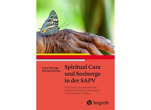 9783456861449 - Spiritual Care und Seelsorge in der SAPV - Franz Schregle Eckhard Eichner Kartoniert (TB)