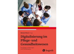 9783456861821 - Digitalisierung im Pflege- und Gesundheitswesen - Michael Klösch Kartoniert (TB)