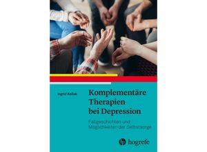 9783456862347 - Komplementäre Therapien bei Depression - Ingrid Kollak Kartoniert (TB)