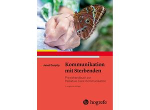 9783456863023 - Kommunikation mit Sterbenden - Janet Dunphy Kartoniert (TB)