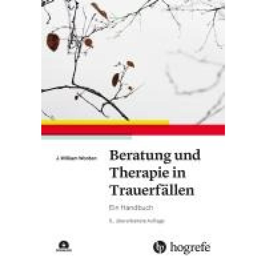 9783456863382 - Worden J William Beratung und Therapie in Trauerfällen