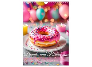 9783457132272 - Donuts and Birthdays süßer Geburtstagskalender mit bunte KI Donuts (Wandkalender 2025 DIN A4 hoch) CALVENDO Monatskalender