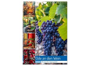 9783457133521 - Ode an den Wein (Wandkalender 2025 DIN A4 hoch) CALVENDO Monatskalender