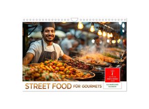 9783457133583 - Street Food für Gourmets (Wandkalender 2025 DIN A4 quer) CALVENDO Monatskalender