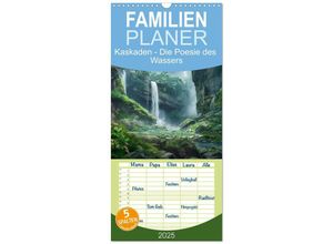 9783457133606 - Familienplaner 2025 - Kaskaden - Die Poesie des Wassers mit 5 Spalten (Wandkalender 21 x 45 cm) CALVENDO