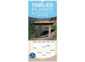 9783457133682 - Familienplaner 2025 - Nepal Tsum Valley - Tal des Glücks mit 5 Spalten (Wandkalender 21 x 45 cm) CALVENDO