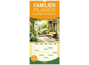 9783457133699 - Familienplaner 2025 - Lauschige Gartenecken mit 5 Spalten (Wandkalender 21 x 45 cm) CALVENDO