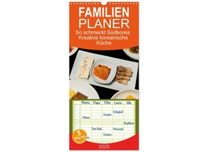 9783457133774 - Familienplaner 2025 - So schmeckt Südkorea Kreative koreanische Küche mit 5 Spalten (Wandkalender 21 x 45 cm) CALVENDO