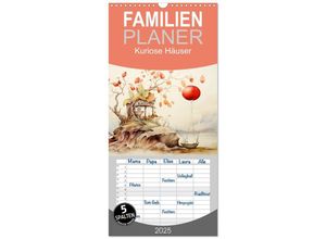 9783457133828 - Familienplaner 2025 - Kuriose Häuser mit 5 Spalten (Wandkalender 21 x 45 cm) CALVENDO