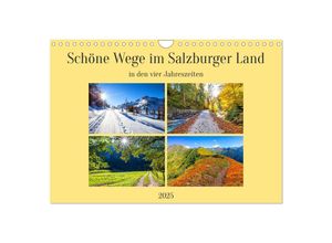 9783457133941 - Schöne Wege im Salzburger Land (Wandkalender 2025 DIN A4 quer) CALVENDO Monatskalender