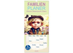 9783457135426 - Familienplaner 2025 - Kleine Steampunk Stars mit 5 Spalten (Wandkalender 21 x 45 cm) CALVENDO 9783457135426 - Familienplaner 2025 - Kleine Steampunk Stars mit 5 Spalten (Wandkalender 21 x 45 cm) CALVENDO
