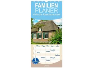 9783457135501 - Familienplaner 2025 - Idyllische Reetdachhäuser mit 5 Spalten (Wandkalender 21 x 45 cm) CALVENDO