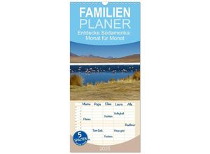 9783457135525 - Familienplaner 2025 - Entdecke Südamerika Monat für Monat mit 5 Spalten (Wandkalender 21 x 45 cm) CALVENDO