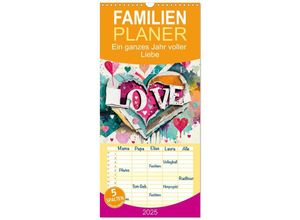 9783457135600 - Familienplaner 2025 - Ein ganzes Jahr voller Liebe mit 5 Spalten (Wandkalender 21 x 45 cm) CALVENDO