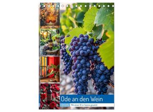 9783457136027 - Ode an den Wein (Tischkalender 2025 DIN A5 hoch) CALVENDO Monatskalender