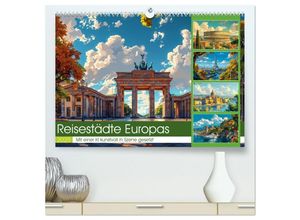 9783457136225 - Reisestädte Europas (hochwertiger Premium Wandkalender 2025 DIN A2 quer) Kunstdruck in Hochglanz