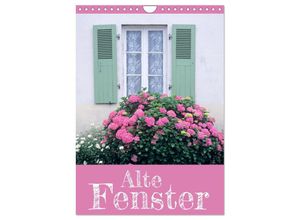 9783457136430 - Alte Fenster (Wandkalender 2025 DIN A4 hoch) CALVENDO Monatskalender