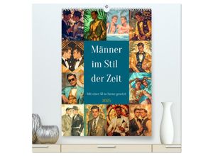 9783457136744 - Männer im Stil der Zeit (hochwertiger Premium Wandkalender 2025 DIN A2 hoch) Kunstdruck in Hochglanz