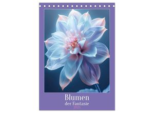 9783457137062 - Blumen der Fantasie (Tischkalender 2025 DIN A5 hoch) CALVENDO Monatskalender