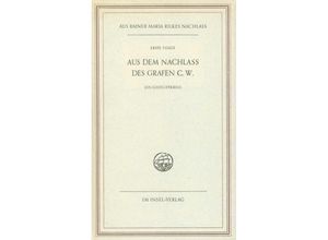 9783458153245 - Aus dem Nachlaß des Grafen C W - Rainer Maria Rilke Kartoniert (TB)