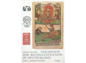 9783458161837 - Geschichte der Buchillustration in Deutschland 2 Teile - Horst Kunze Leinen