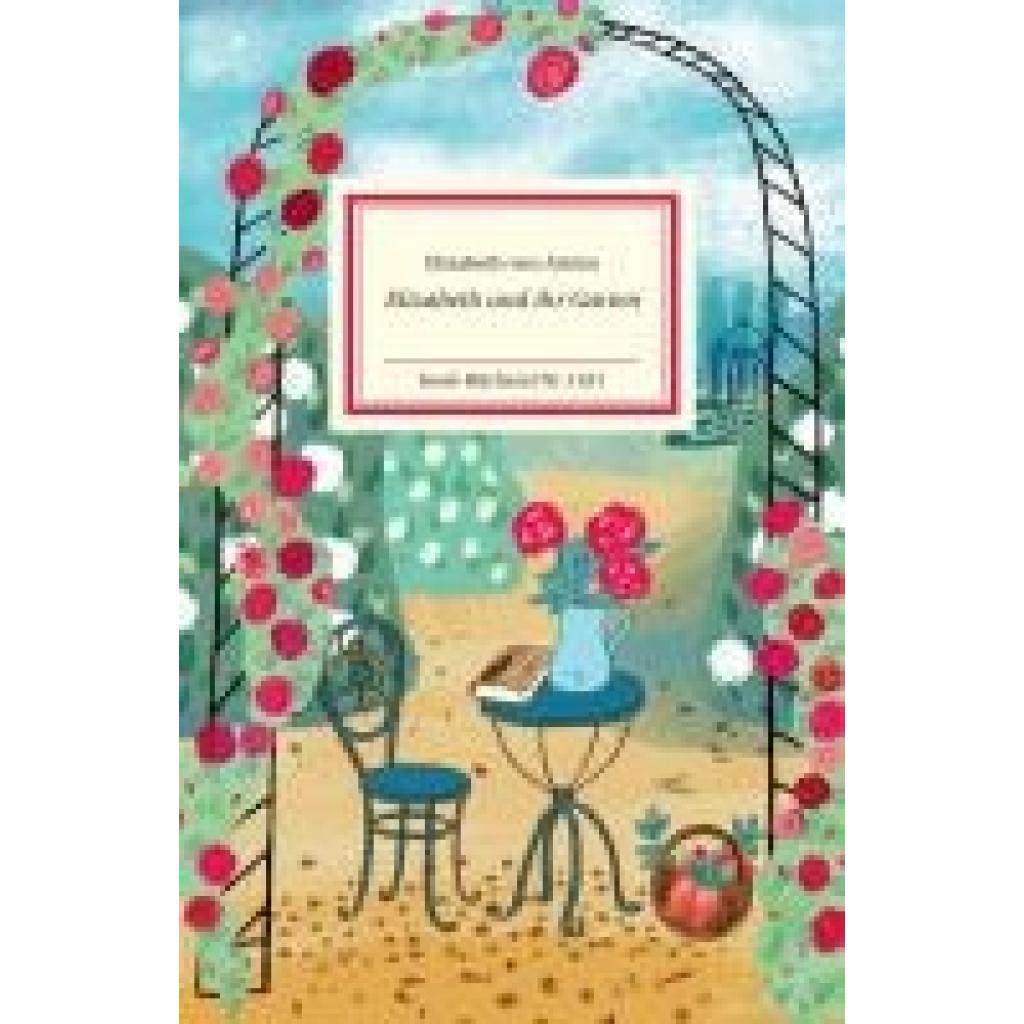 9783458195313 - Arnim Elizabeth von Elizabeth und ihr Garten 9783458195313 - Arnim Elizabeth von Elizabeth und ihr Garten