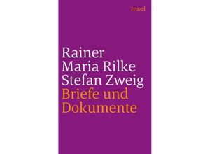 9783458241119 - Rainer Maria Rilke und Stefan Zweig in Briefen und Dokumenten - Rainer Maria Rilke Stefan Zweig Kartoniert (TB)