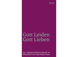 9783458242451 - Gottleiden - Gottlieben - Alois Maria Haas Kartoniert (TB)