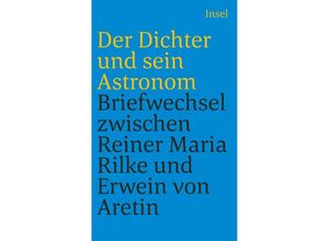 9783458243441 - Der Dichter und sein Astronom - Rainer Maria Rilke Erwein von Aretin Kartoniert (TB)