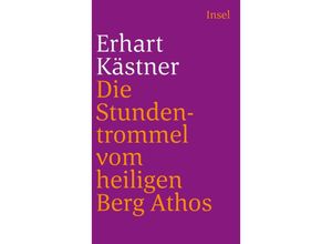 9783458317562 - Die Stundentrommel vom heiligen Berg Athos - Erhart Kästner Taschenbuch