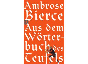 9783458321408 - Aus dem Wörterbuch des Teufels - Ambrose Bierce Taschenbuch