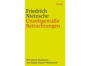 9783458322092 - Unzeitgemäße Betrachtungen - Friedrich Nietzsche Taschenbuch