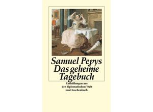 9783458323372 - Samuel Pepys - GEBRAUCHT Das geheime Tagebuch (insel taschenbuch) - Preis vom 02062023 050629 h