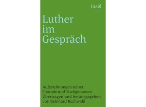 9783458323709 - Luther im Gespräch - Martin Luther Taschenbuch