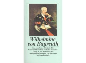 9783458329800 - Eine preußische Königstochter - Markgräfin von Bayreuth Wilhelmine Taschenbuch