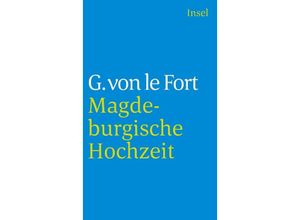 9783458330844 - Die Magdeburgische Hochzeit - Gertrud von Le Fort Taschenbuch