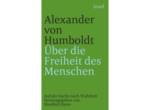 9783458342212 - Über die Freiheit des Menschen - Alexander von Humboldt Taschenbuch