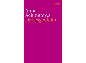 9783458346463 - Liebesgedichte - Anna Achmatowa Taschenbuch