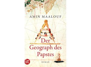 9783458358299 - Amin Maalouf - GEBRAUCHT Der Geograph des Papstes Leo Africanus (insel taschenbuch) - Preis vom 02062023 050629 h