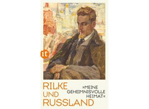 9783458362937 - Meine geheimnisvolle Heimat - Rainer Maria Rilke Kartoniert (TB)