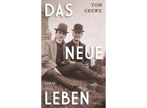 9783458643876 - Das Neue Leben - Tom Crewe Gebunden