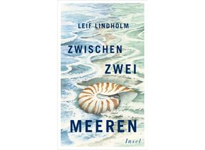 9783458644156 - Zwischen zwei Meeren - Leif Lindholm Gebunden