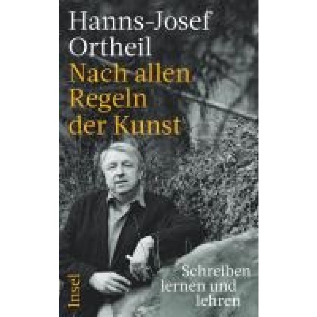 9783458644224 - Ortheil Hanns-Josef Nach allen Regeln der Kunst