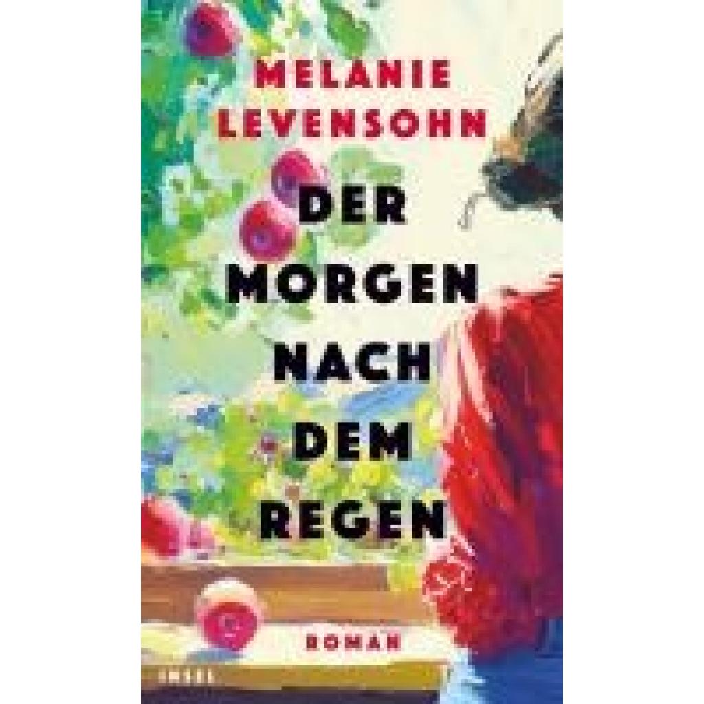 9783458644484 - Levensohn Melanie Der Morgen nach dem Regen