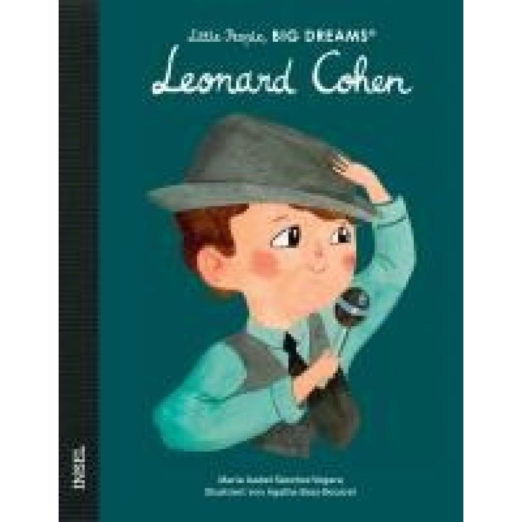 9783458644620 - Sánchez Vegara María Isabel Little People Big Dreams - Leonard Cohen 9783458644620 - Sánchez Vegara María Isabel Little People Big Dreams - Leonard Cohen