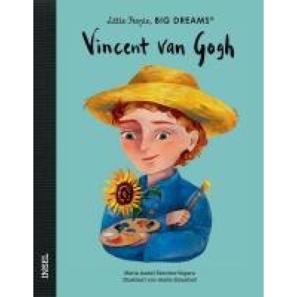 9783458644637 - Sánchez Vegara María Isabel Vincent van Gogh - Little People BIG DREAMS (Deutsche Ausgabe)