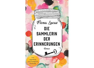 9783458683179 - Die Sammlerin der Erinnerungen - Fiona Lucas Taschenbuch