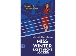 9783458683223 - Miss Winter lässt nicht locker - Kathryn Miller Haines Taschenbuch