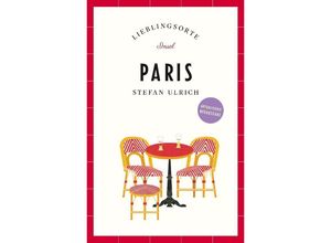 9783458683339 - Paris Reiseführer LIEBLINGSORTE - Stefan Ulrich Kartoniert (TB)