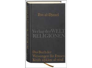 9783458700180 - Das Buch der Weisungen für Frauen - Kitab ahkam al-nisa - Abu l-Faradj IbnAl-Djauzi Leinen